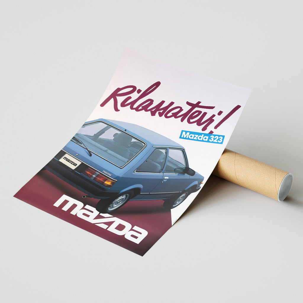 Hochauflösender Druck - A4, A3...20x30 Zoll... Mazda 323, Rilassatevi, 1985 - Auto-Werbeplakat