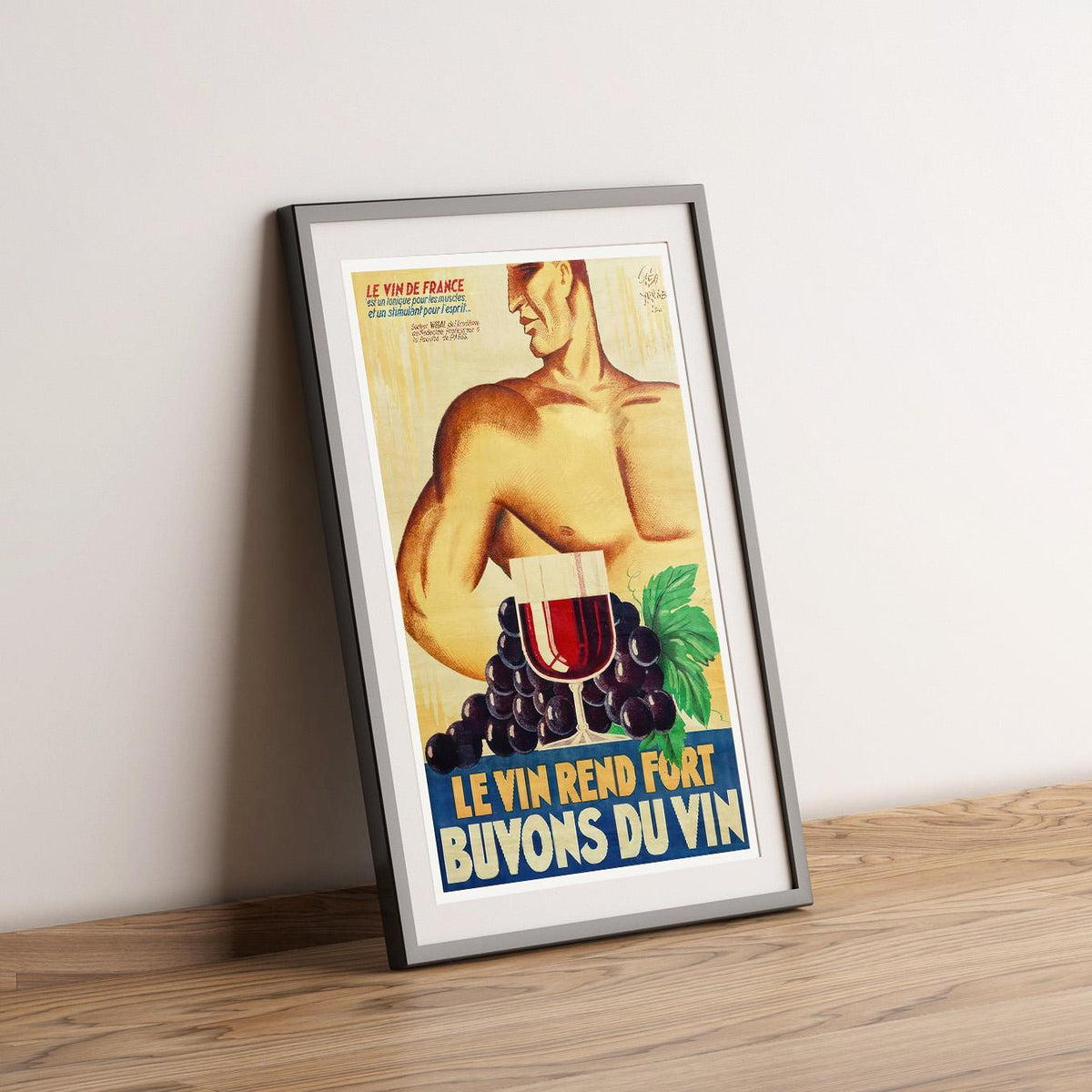 Vintage Kunstdruckposter - A4, A1...20x30 Zoll... Le vin rend fort (Geeo Yrrab, 1934), Buvons Le Vin, Le Vin De France - Alkoholgetränk-Druck