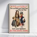 A framed vintage-style poster leaning against a white wall on a light floor. The poster reads “BOYS and GIRLS! You can Help your Uncle Sam Win the War Save your Quarters BUY WAR SAVINGS STAMPS” and shows an illustrated Uncle Sam, a woman, and a boy.